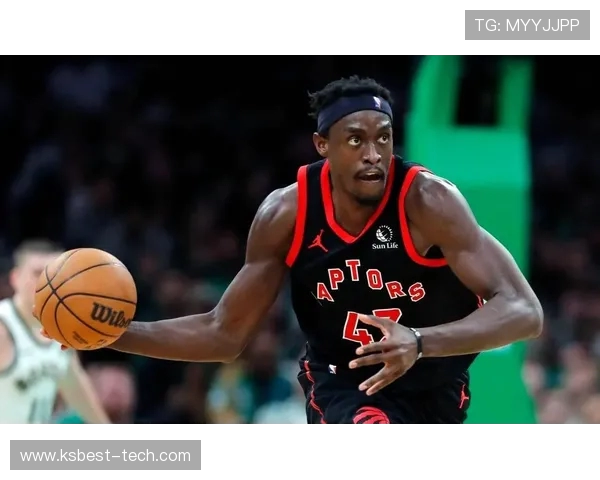帕斯卡尔西亚卡姆的崛起之路与NBA未来的无限可能 帕斯卡尔西亚卡姆的崛起之路与NBA未来的无限可能